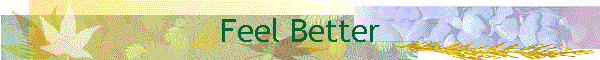 Feel Better